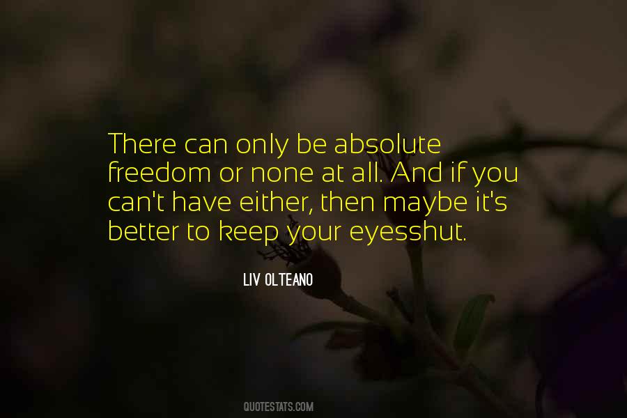 You Have It All Quotes #89424