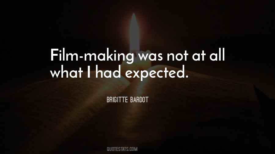 Not What I Expected Quotes #1068408