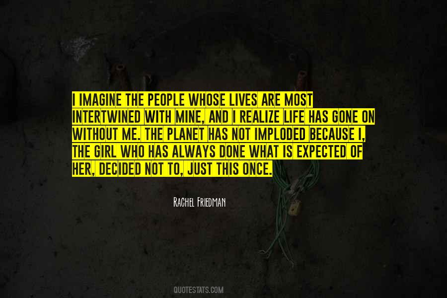 Not What I Expected Quotes #1641195