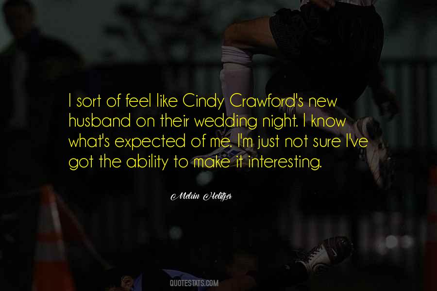 Not What I Expected Quotes #1730101