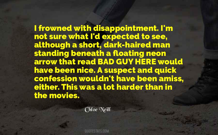 Not What I Expected Quotes #1842237