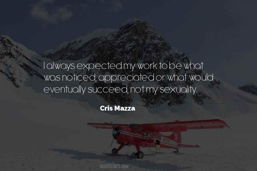 Not What I Expected Quotes #759618