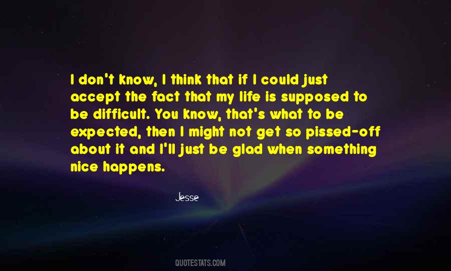 Not What I Expected Quotes #914951