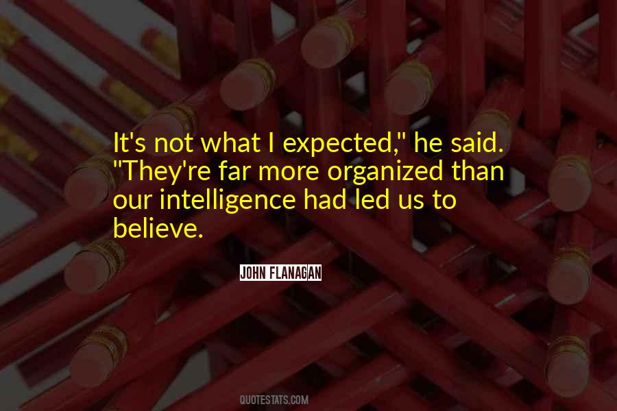 Not What I Expected Quotes #965895