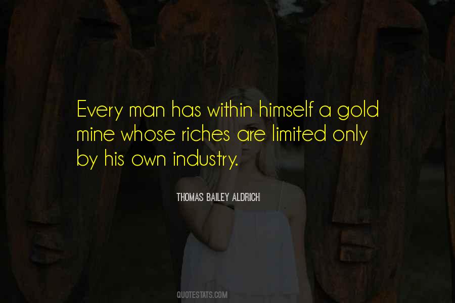 Quotes About A Gold Mine #1247714