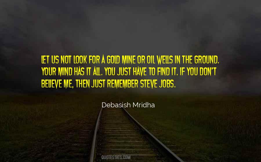 Quotes About A Gold Mine #355268