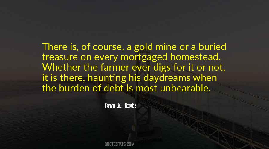 Quotes About A Gold Mine #559008