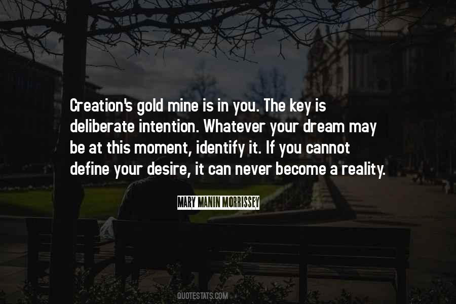 Quotes About A Gold Mine #691549