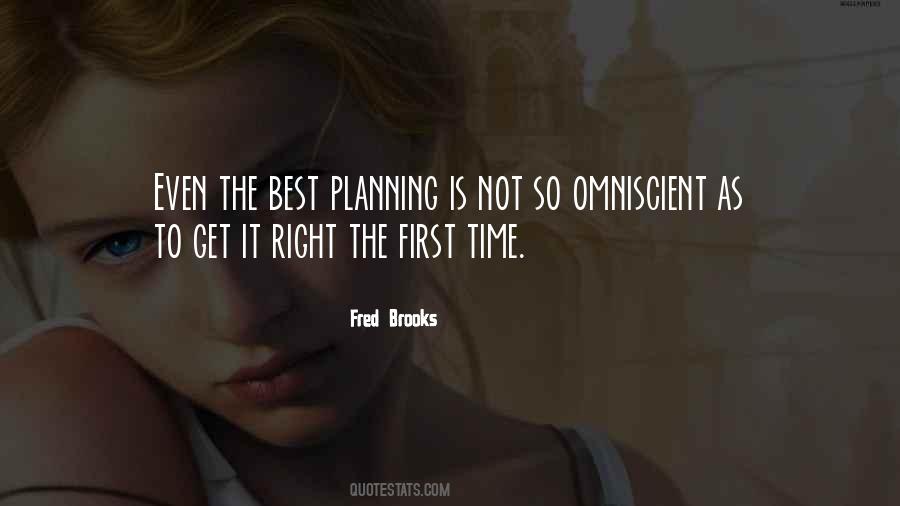 Get It Right The First Time Quotes #1099642