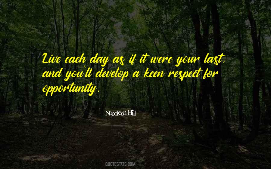 Live For Each Day Quotes #1013072