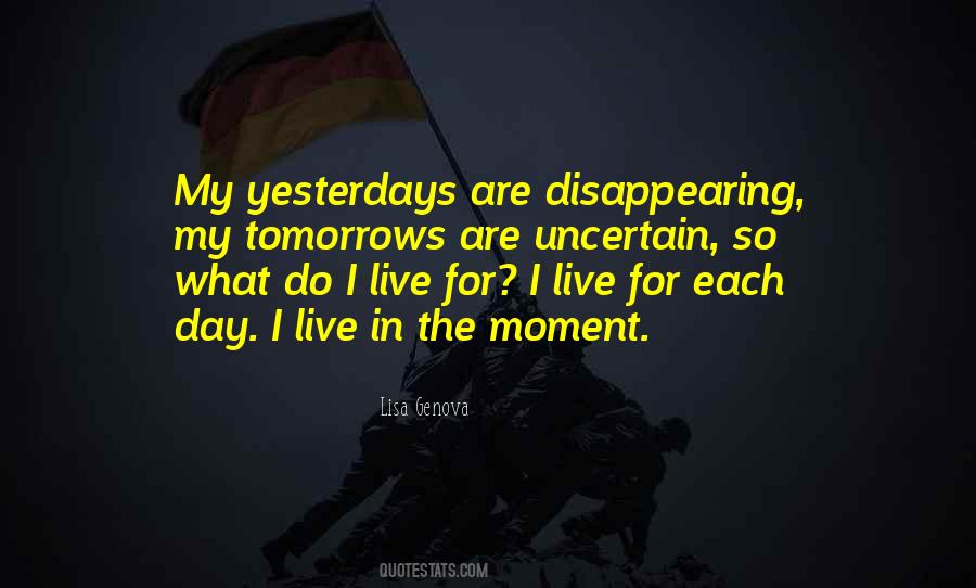 Live For Each Day Quotes #1861712