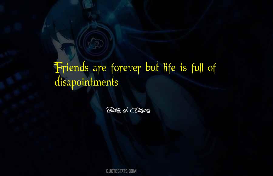 Friends Are Quotes #1295879