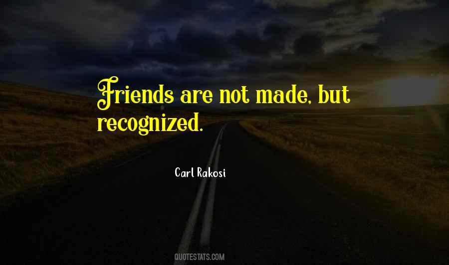 Friends Are Quotes #1297117