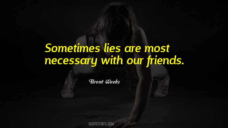 Friends Are Quotes #37943