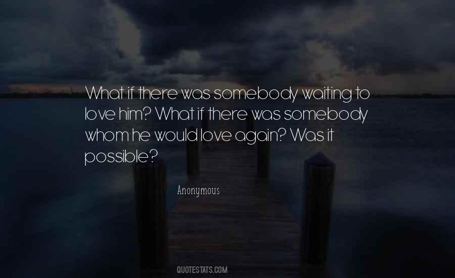 Love Anonymous Quotes #30598