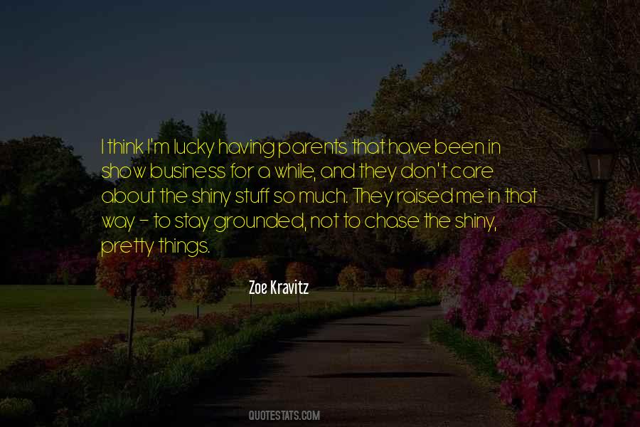 I M Not Lucky Quotes #1458710