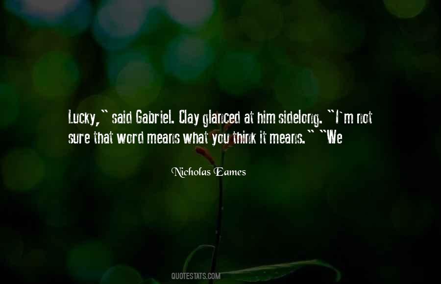 I M Not Lucky Quotes #1677087