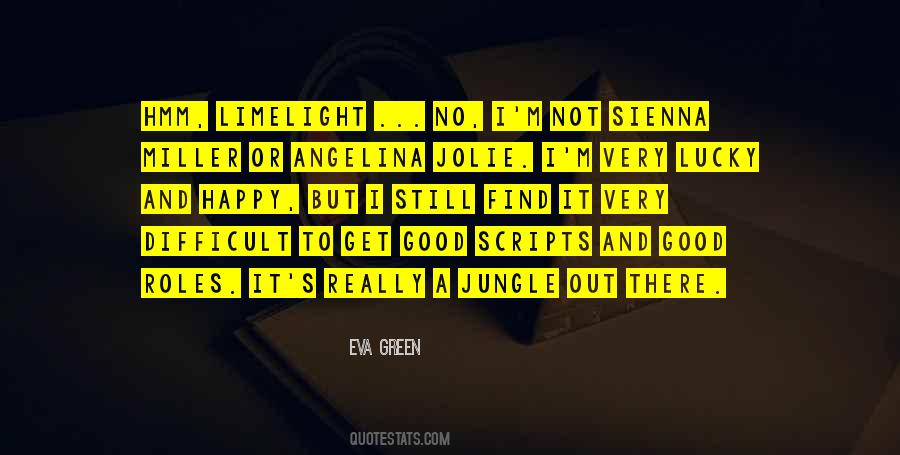 I M Not Lucky Quotes #1767526
