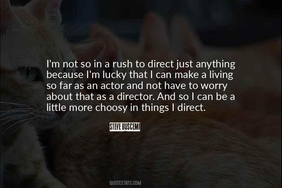 I M Not Lucky Quotes #30331