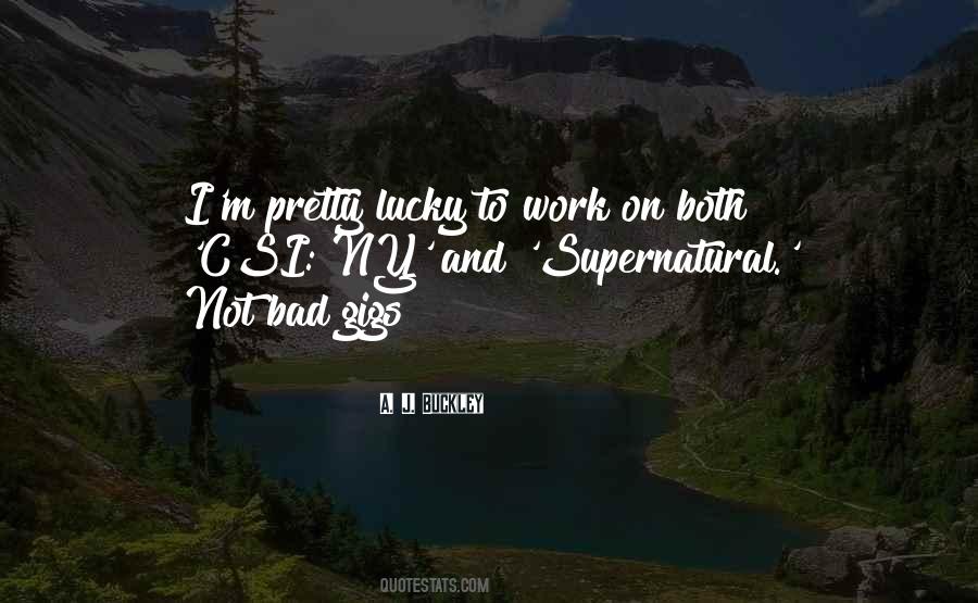 I M Not Lucky Quotes #51179