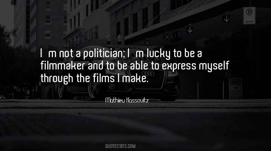 I M Not Lucky Quotes #813819