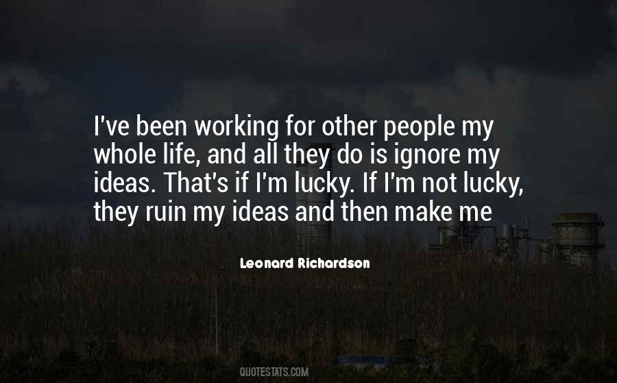 I M Not Lucky Quotes #822067