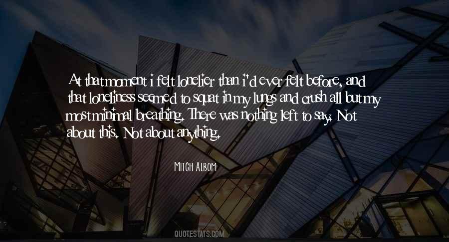 Death Loneliness Quotes #856895