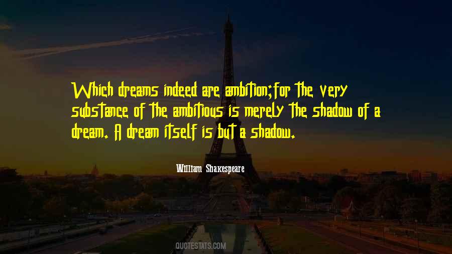 Ambition Dreams Quotes #1150476