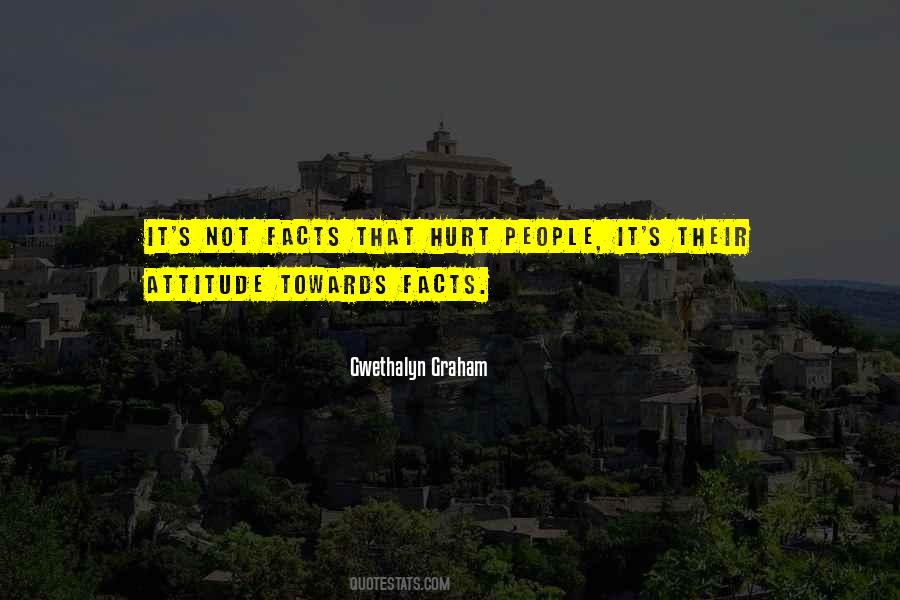 Attitude Hurt Quotes #1563016