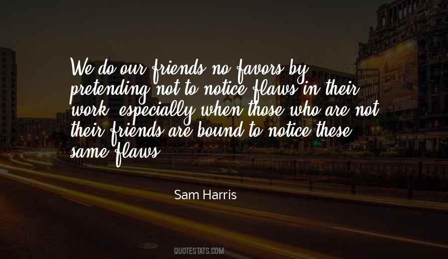 Friends Are Those Who Quotes #901840