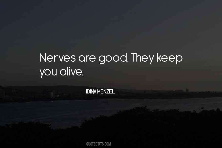 Get On Your Nerves Quotes #203065