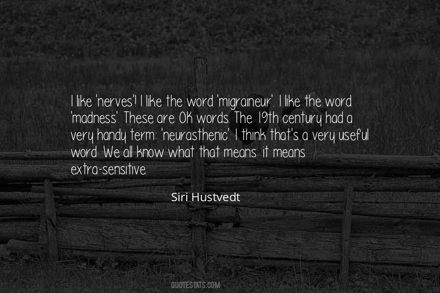 Get On Your Nerves Quotes #260099