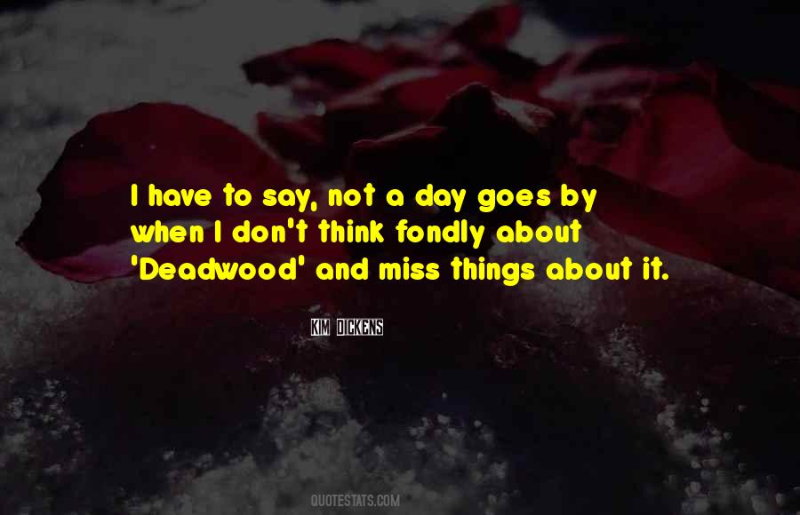Miss Day Quotes #1109711