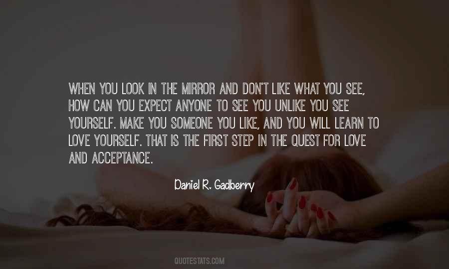 Learn To Love Yourself First Quotes #1559766