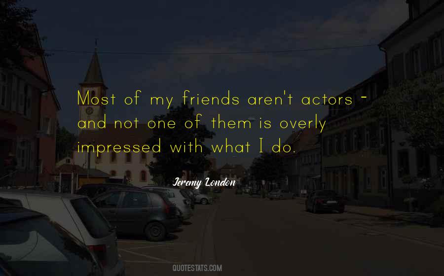 Friends Aren't Friends Quotes #532864