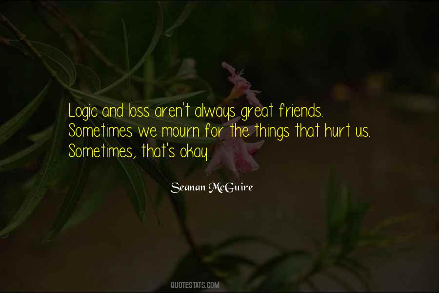 Friends Aren't Friends Quotes #803610