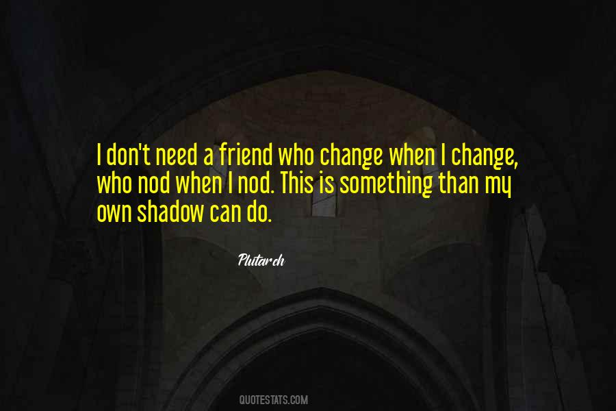When I Change Quotes #633134