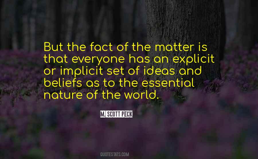 Everyone Has Ideas Quotes #170743