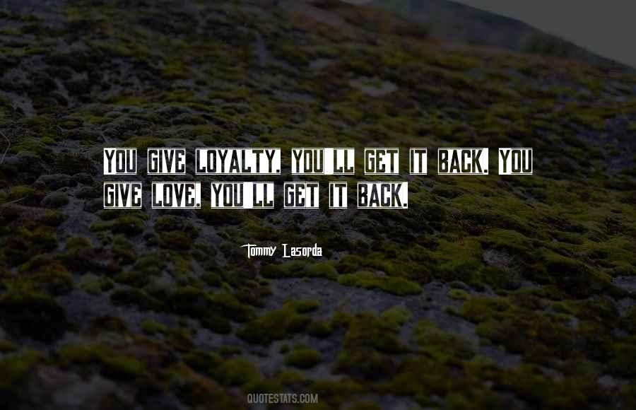 Give Love Back Quotes #41859