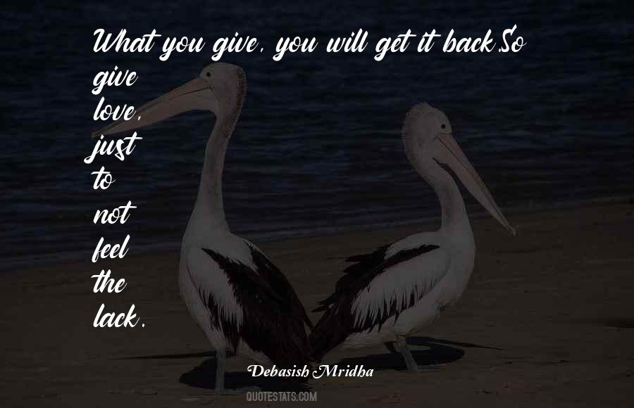 Give Love Back Quotes #909463