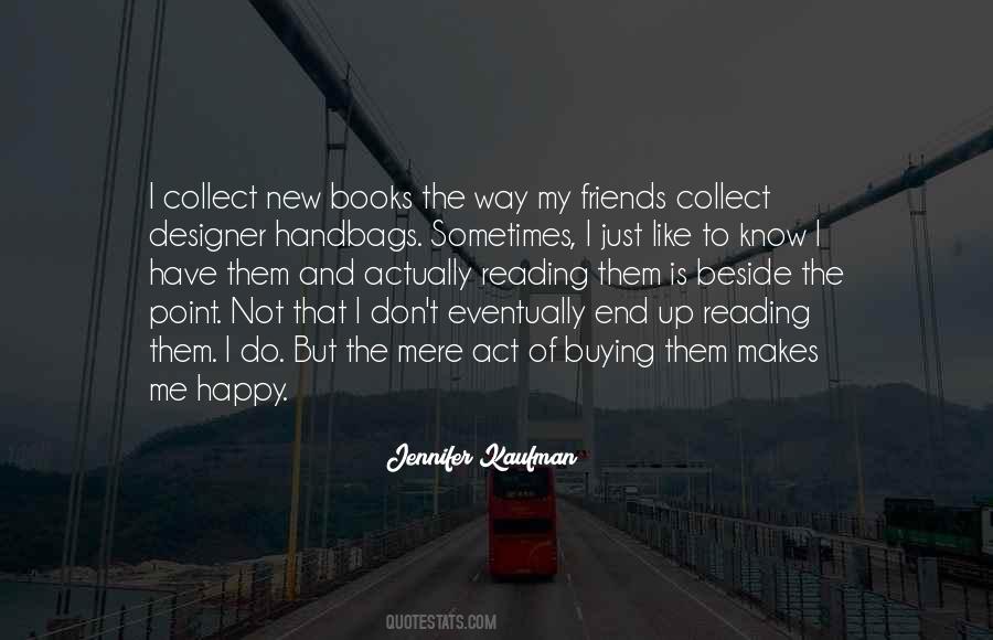 Be Happy For Your Friends Quotes #1875646