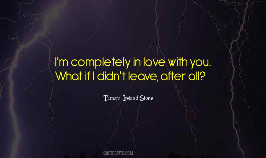 Completely In Love Quotes #1272367
