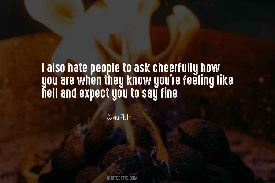 Feeling Hell Quotes #905217