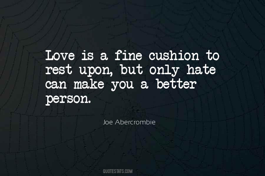 Hate The Person You Love Quotes #1655899