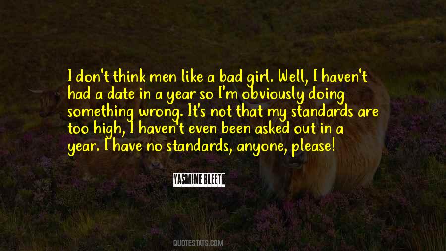 Have No Standards Quotes #1368494