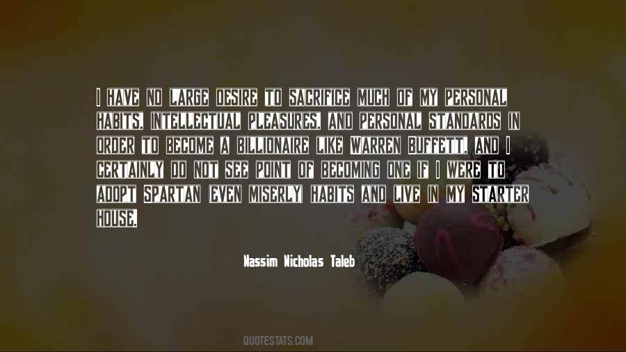 Have No Standards Quotes #1762809