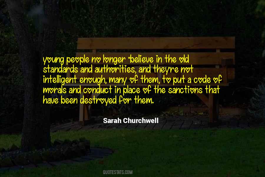 Have No Standards Quotes #267198
