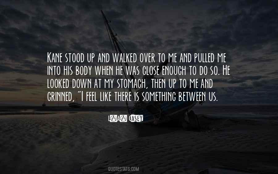 I Like Us Quotes #129682