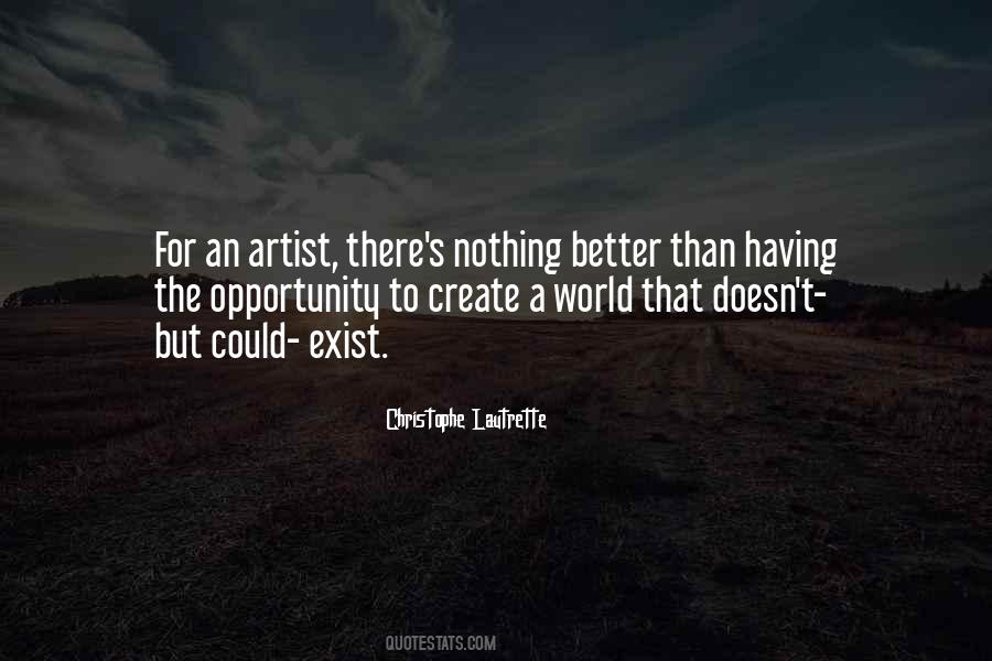 Create A Better World Quotes #1701582