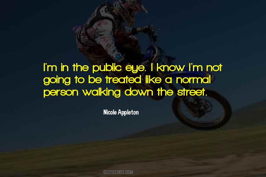 In The Public Eye Quotes #182392